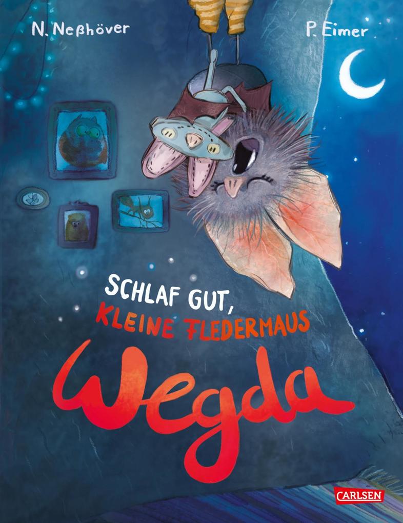 Die kleine Fledermaus Wegda: Schlaf gut kleine Fledermaus Wegda!