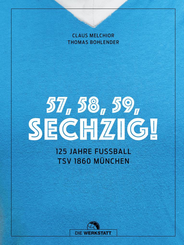 57 58 59 SECHZIG!