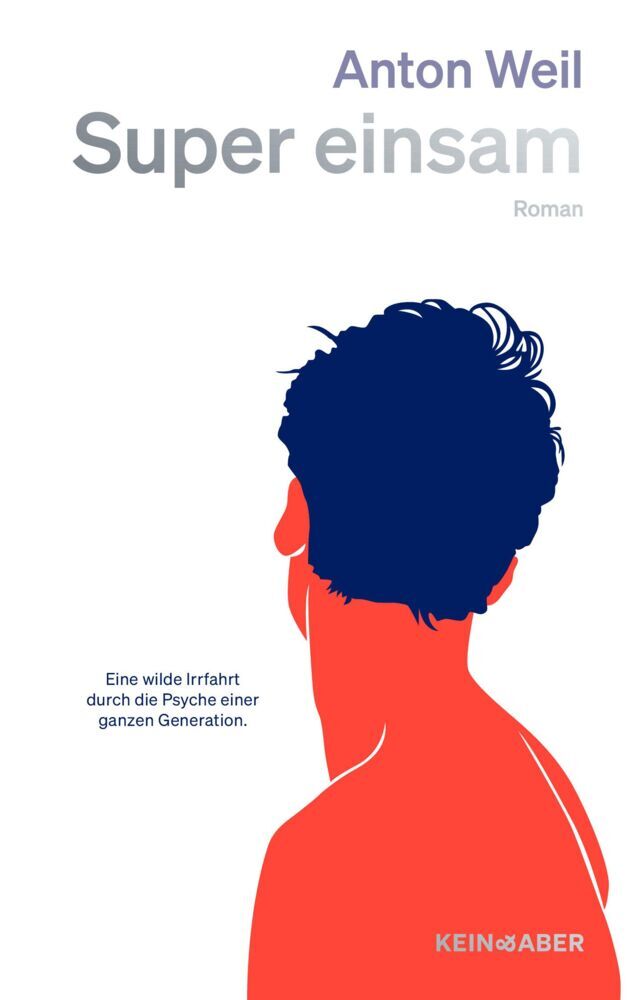 Kein & Aber Super Einsam, Belletristik Von Anton Weil - Bild 3