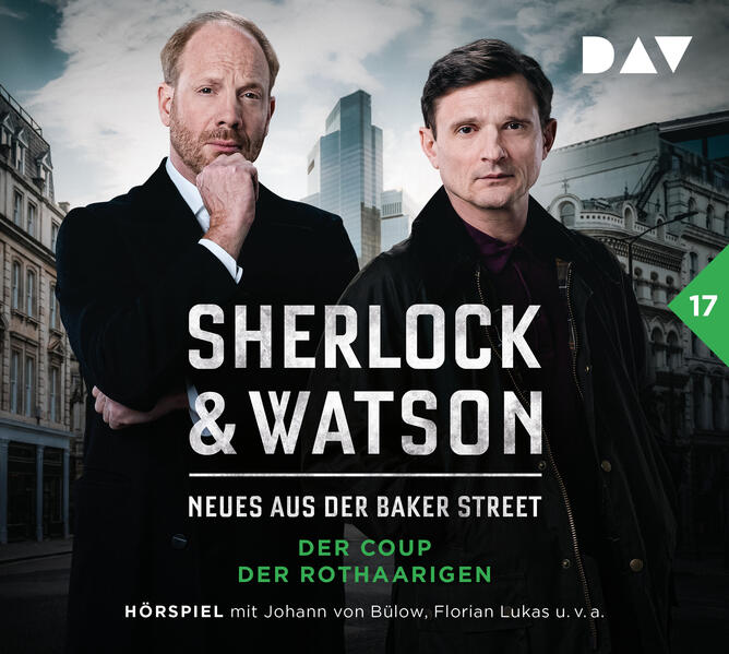 Sherlock & Watson - Neues aus der Baker Street: Der Coup der Rothaarigen (Fall 17)2 Audio-CD