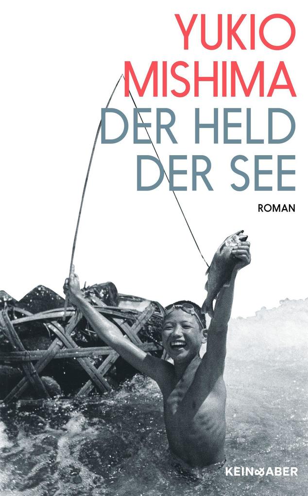 Kein + Aber Der Held Der See