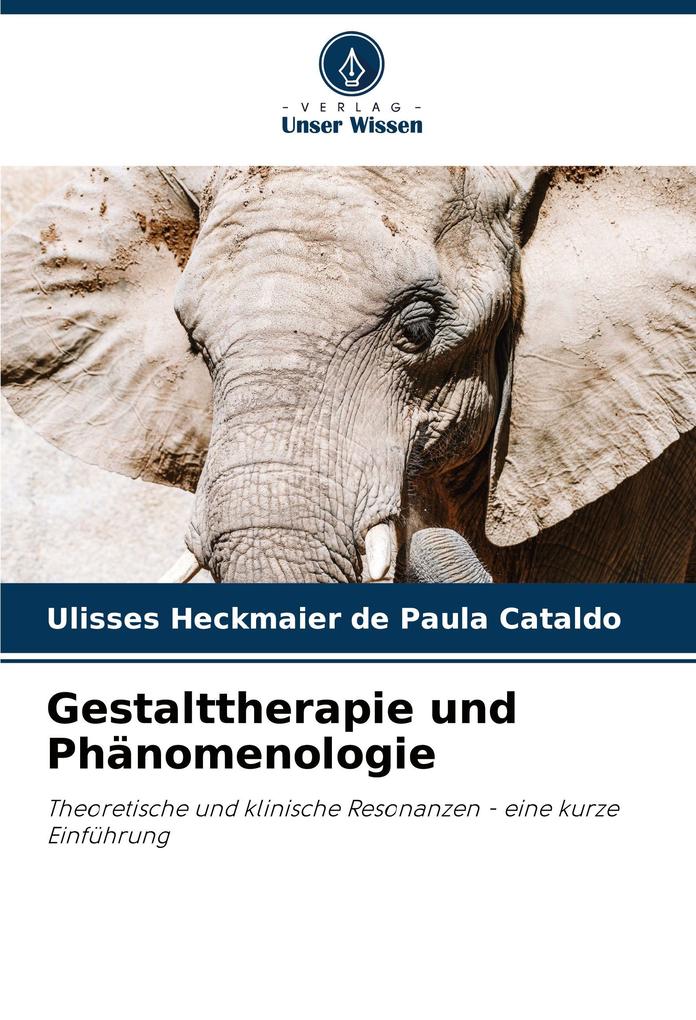 Gestalttherapie und Phänomenologie