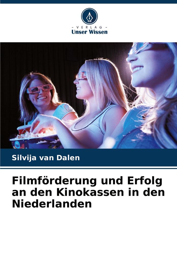 Filmförderung und Erfolg an den Kinokassen in den Niederlanden