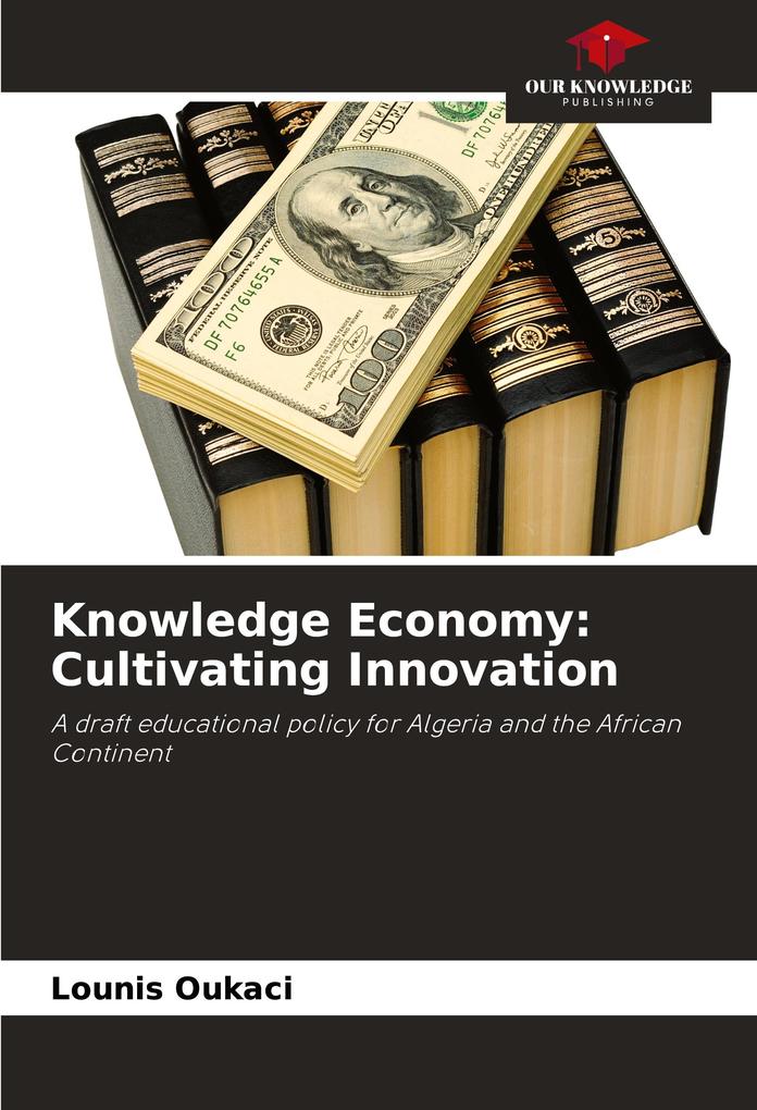 Knowledge Economy: Cultivating Innovation