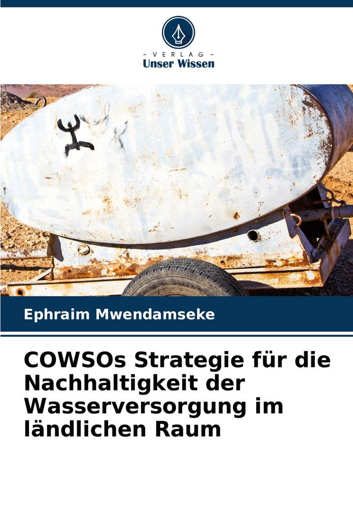 COWSOs Strategie für die Nachhaltigkeit der Wasserversorgung im ländlichen Raum