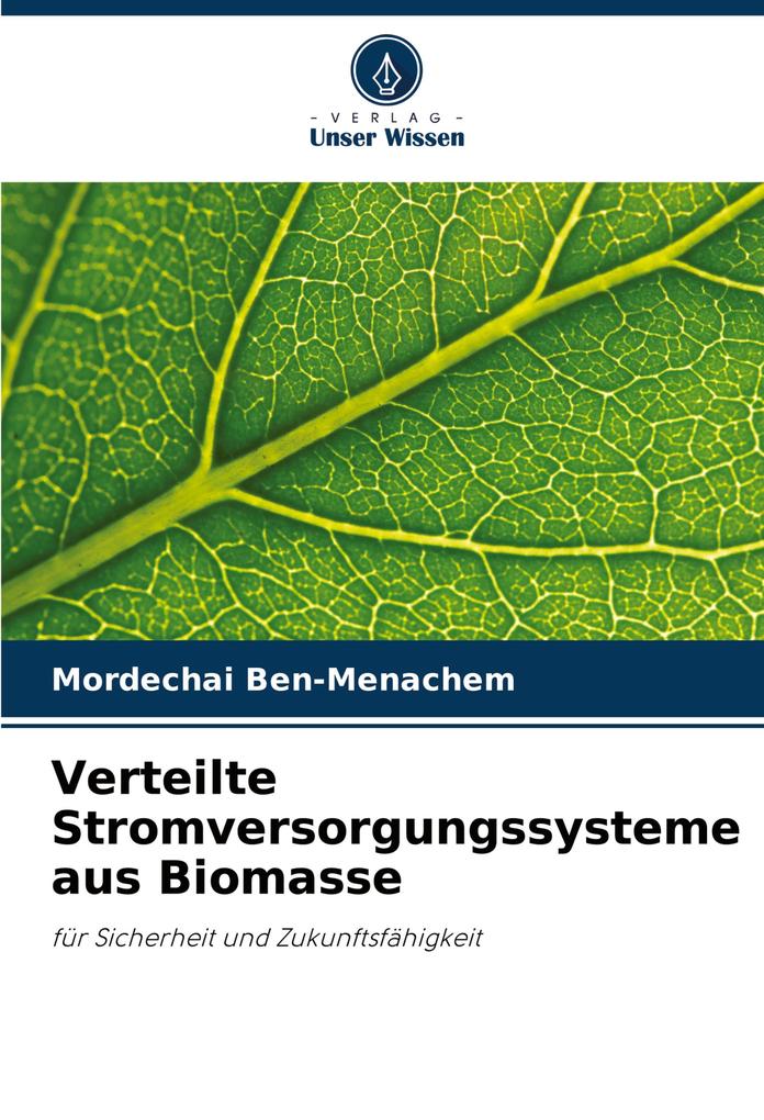 Verteilte Stromversorgungssysteme aus Biomasse