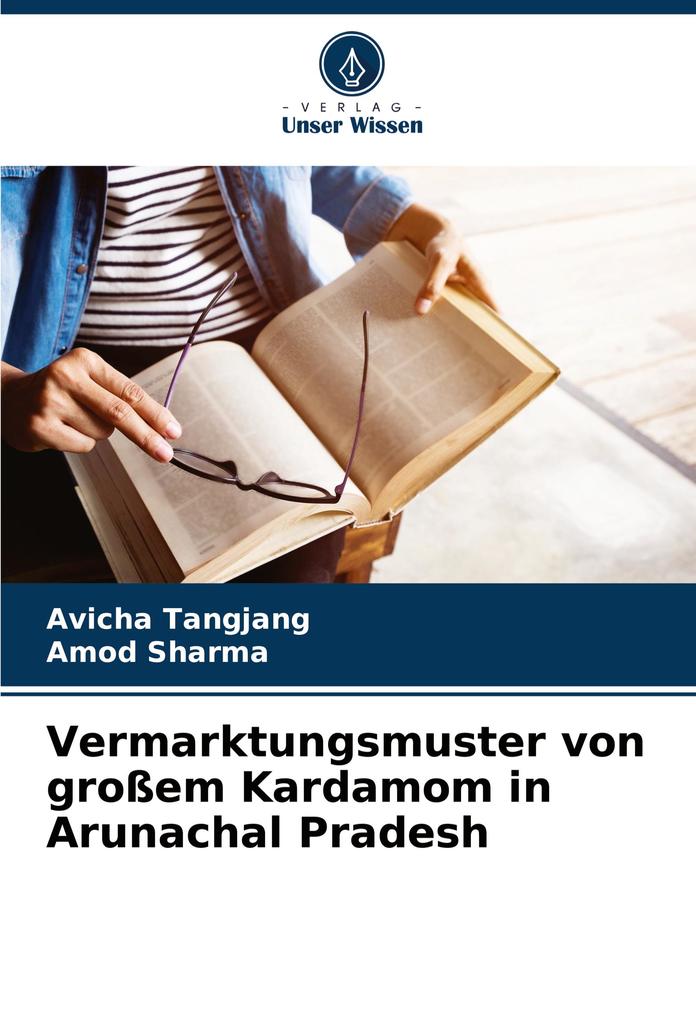 Vermarktungsmuster von großem Kardamom in Arunachal Pradesh