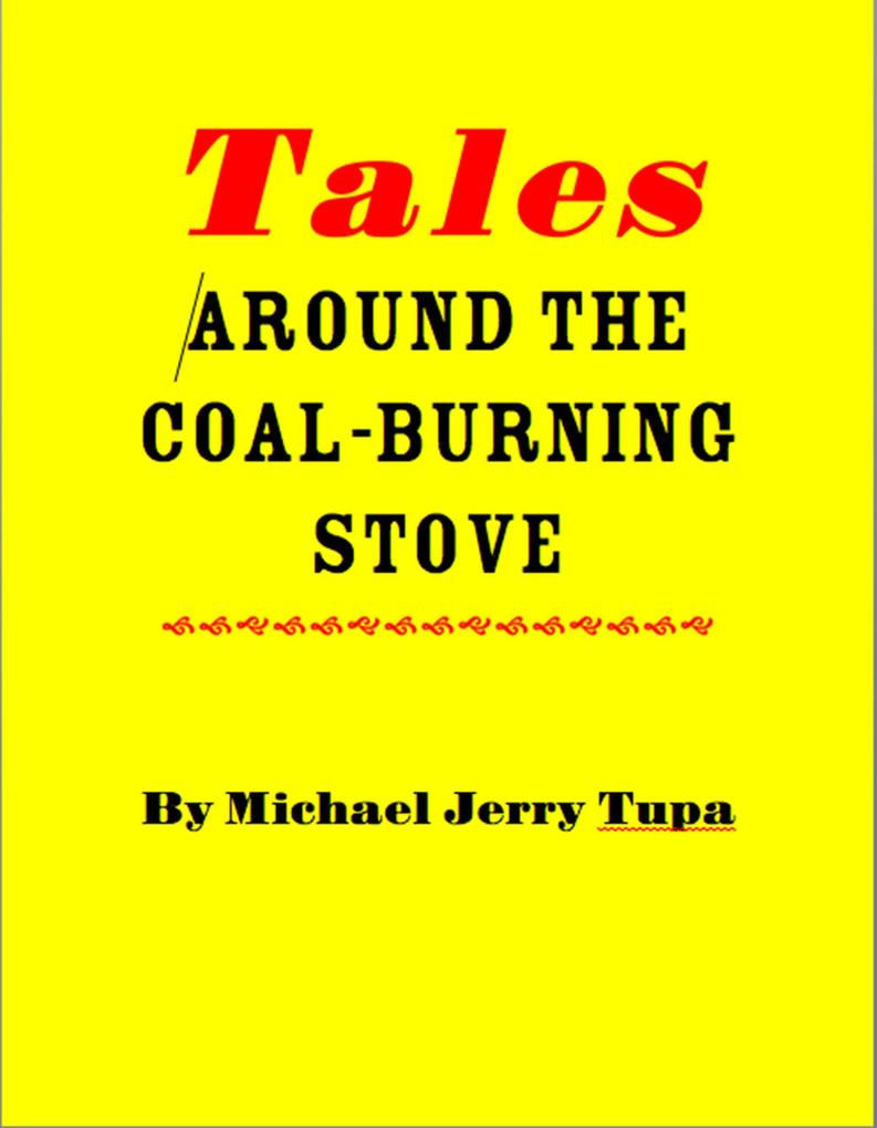 Tales around the Coal-Burning Stove