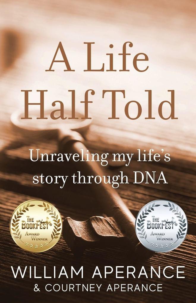A Life Half Told