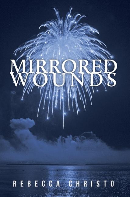 Mirrored Wounds