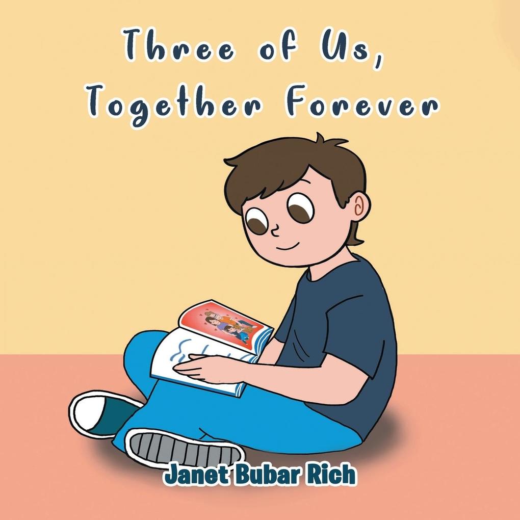 Three of Us Together Forever