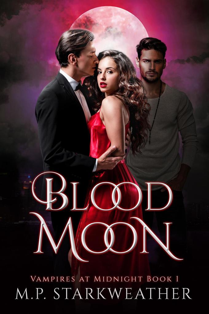 Blood Moon (Vampires at Midnight #1)