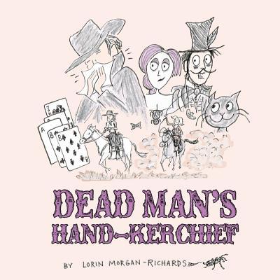 Dead Man‘s Hand-kerchief