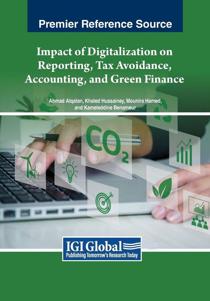 Impact of Digitalization on Reporting Tax Avoidance Accounting and Green Finance