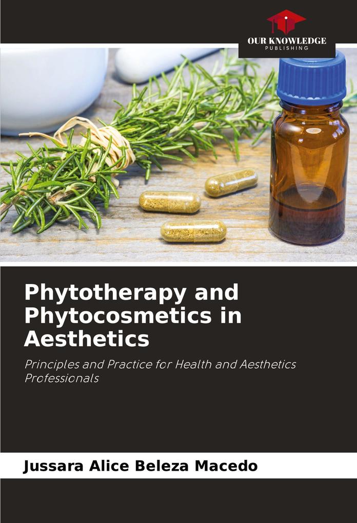 Phytotherapy and Phytocosmetics in Aesthetics