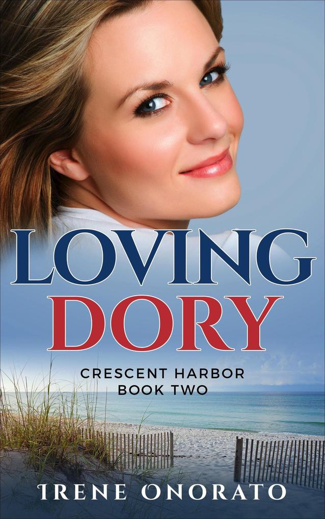 Loving Dory (Crescent Harbor #2)