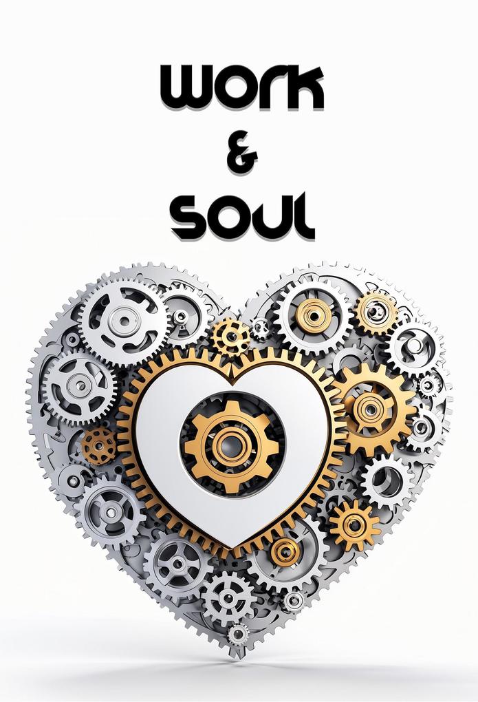 Work & Soul: Poems About Professional Life