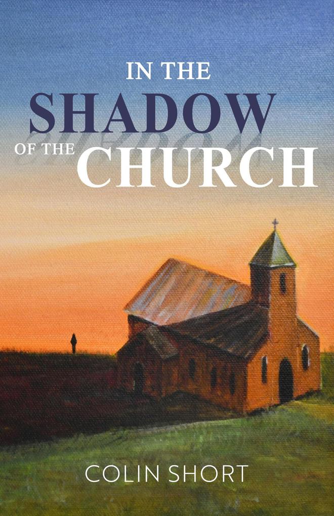 In the Shadow of the Church