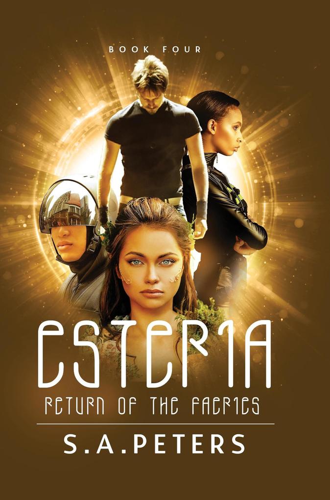 ESTERIA: Return of the Faeries (Flight of the Faeries #4)