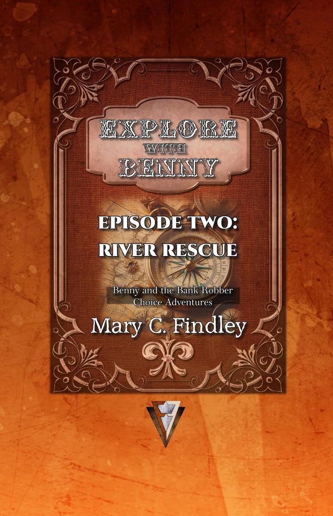 Explore With Benny Episode Two: River Rescue Benny and the Bank Robber Choice Adventures