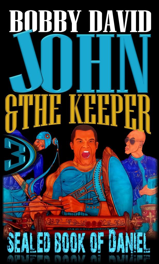 Sealed Book of Daniel (John and the Keeper #3)