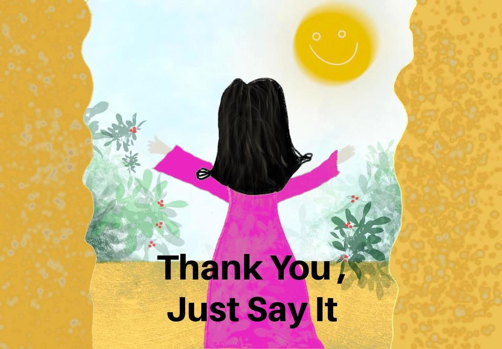 Thank You Just Say It