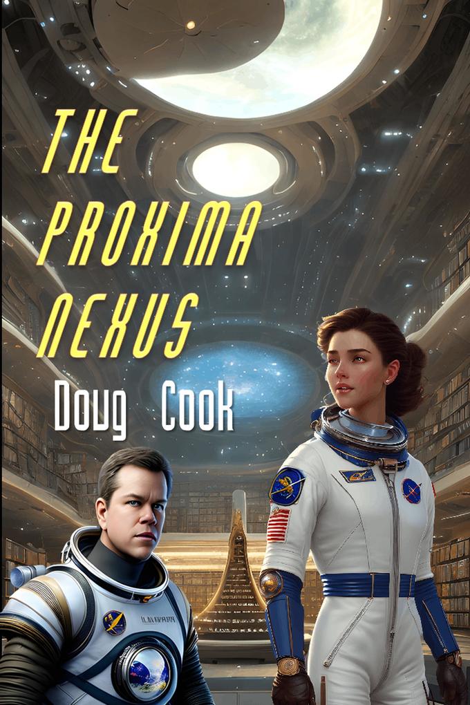 The Proxima Nexus (The Second World #5)