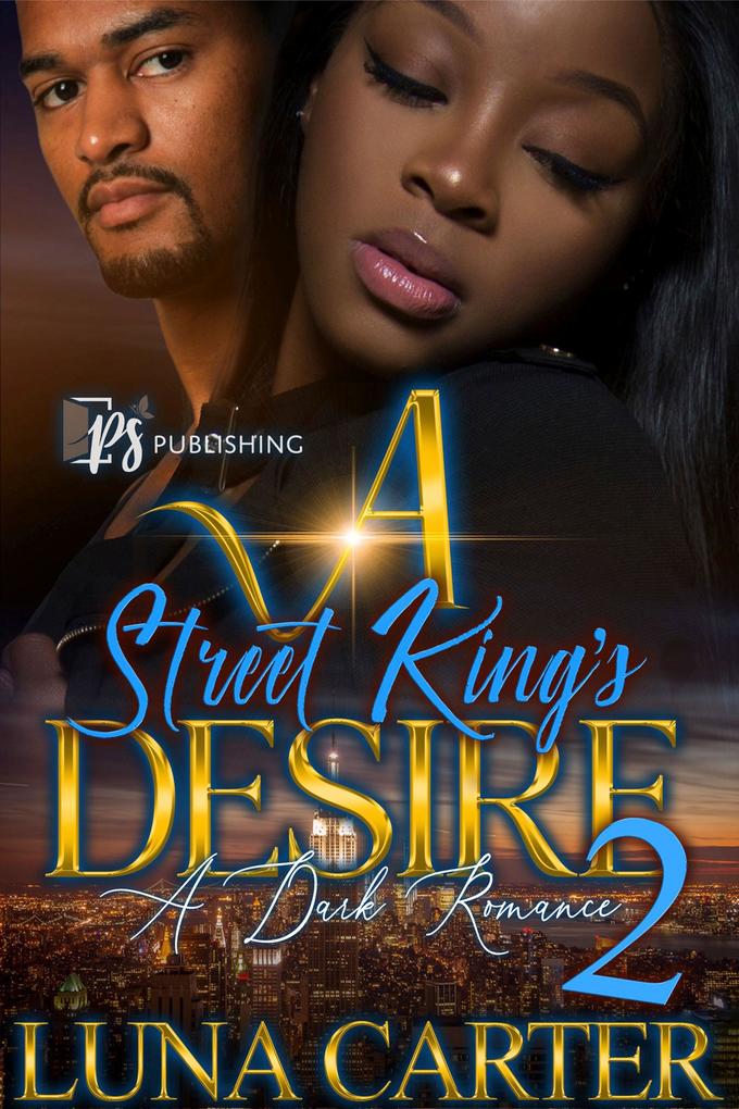 A Street King‘s Desire 2