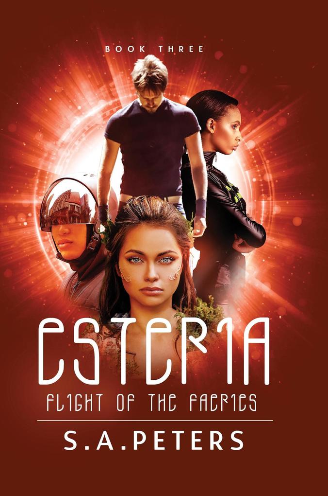 ESTERIA: Flight of the Faeries (Wrath of the Faeries #3)