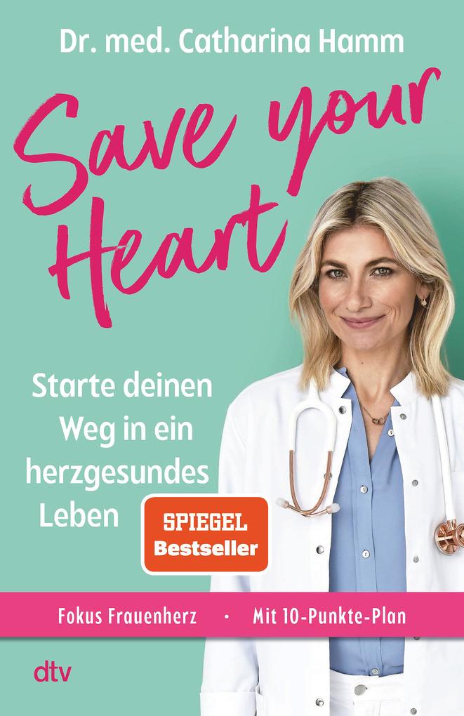 Save Your Heart. Starte Deinen Weg In Ein Herzgesundes Leben. Gesundheit - Bild 4