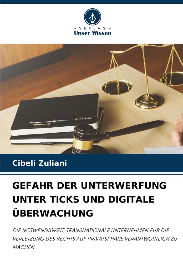 GEFAHR DER UNTERWERFUNG UNTER TICKS UND DIGITALE ÜBERWACHUNG