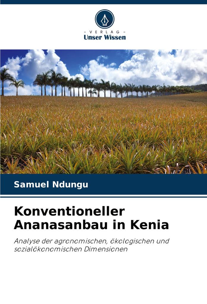 Konventioneller Ananasanbau in Kenia