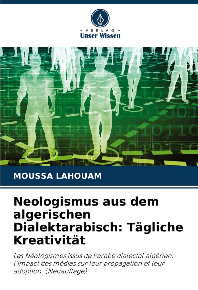 Neologismus aus dem algerischen Dialektarabisch: Tägliche Kreativität