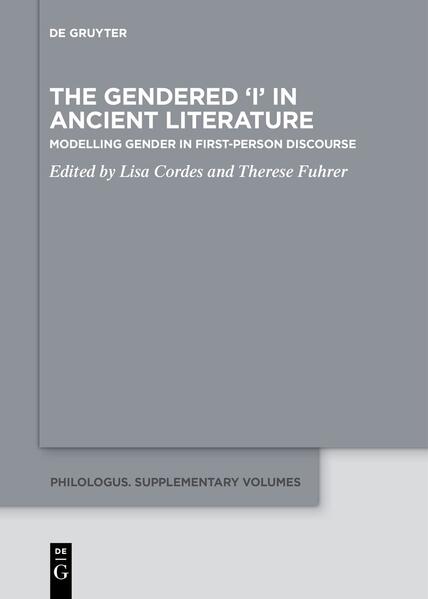The Gendered ‘I‘ in Ancient Literature