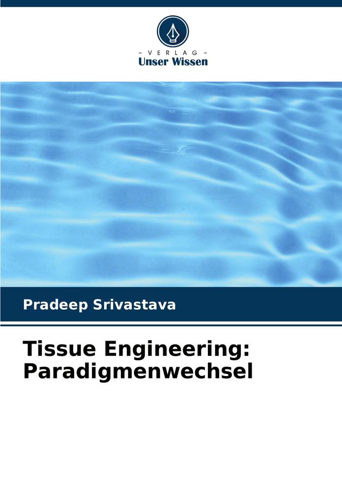 Tissue Engineering: Paradigmenwechsel