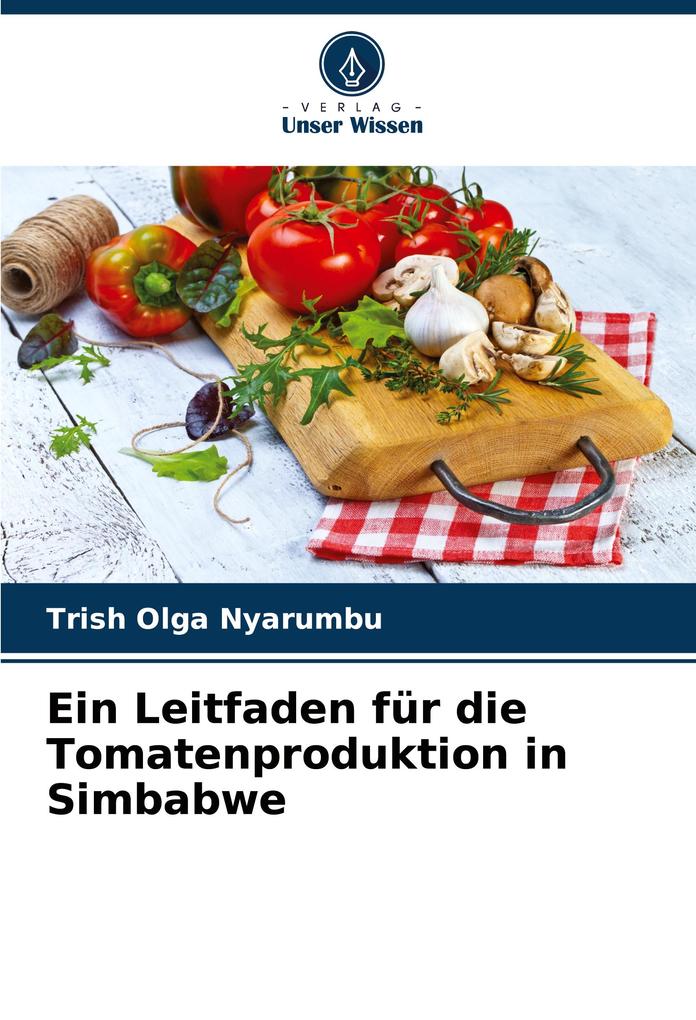 Ein Leitfaden für die Tomatenproduktion in Simbabwe