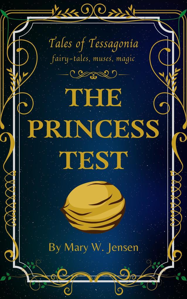 The Princess Test (Tales of Tessagonia #3)