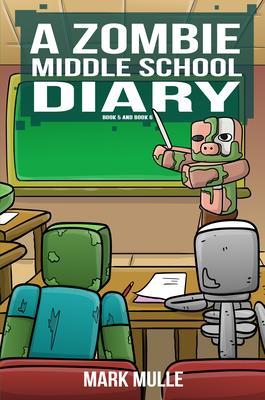 A Zombie Middle School Diary Book 5