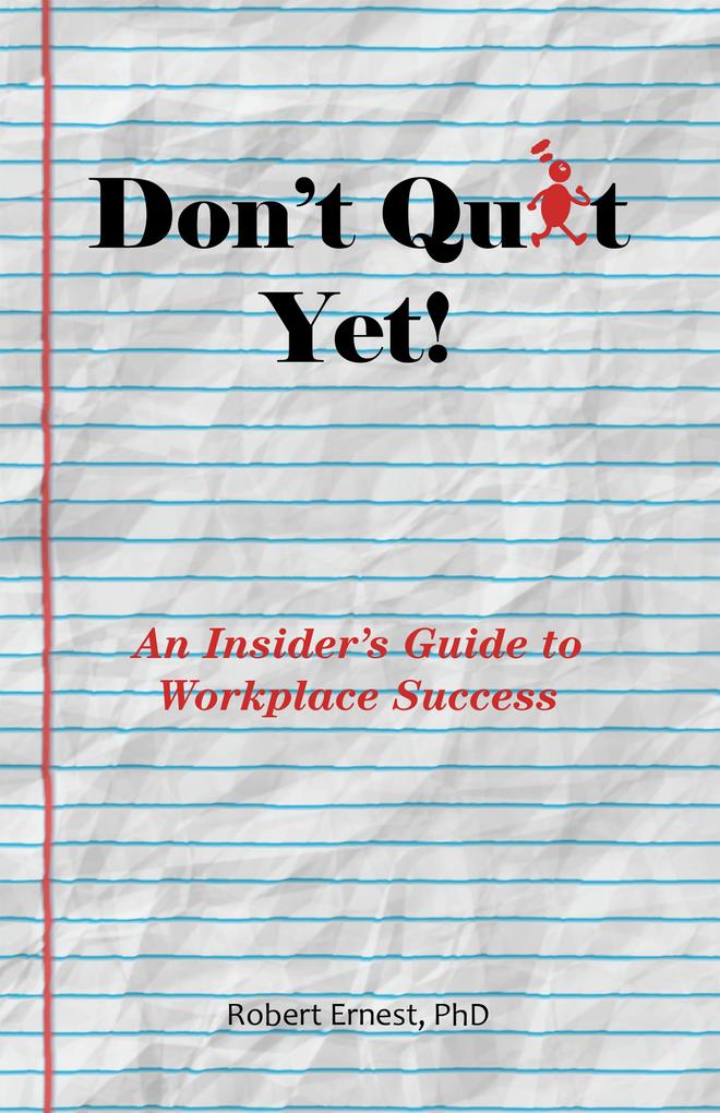 Don't Quit Yet!