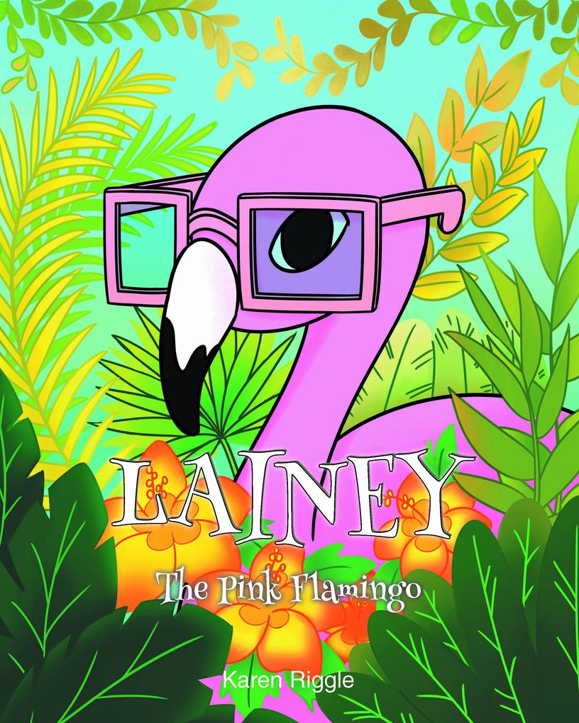 Lainey The Pink Flamingo