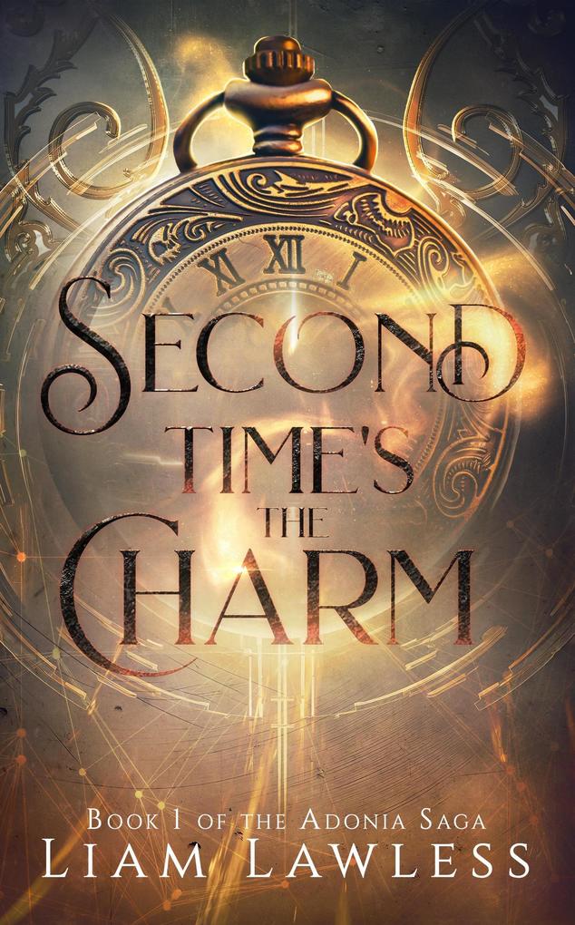 Second Time‘s the Charm (The Adonia Saga #1)