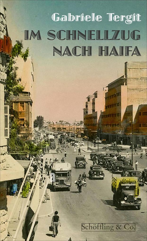 Schöffling & Co. Im Schnellzug Nach Haifa