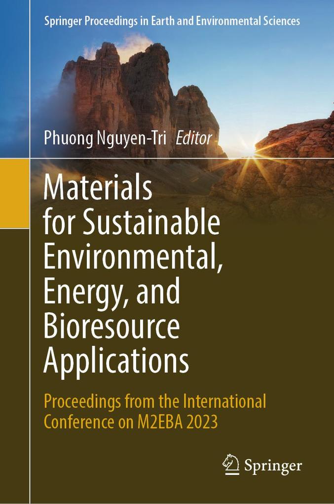 Materials for Sustainable Environmental Energy and Bioresource Applications