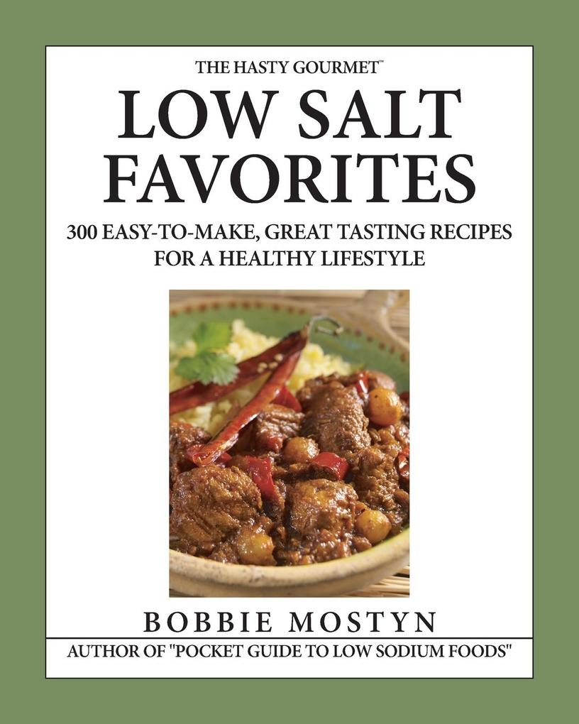 The Hasty Gourmet Low Salt Favorites