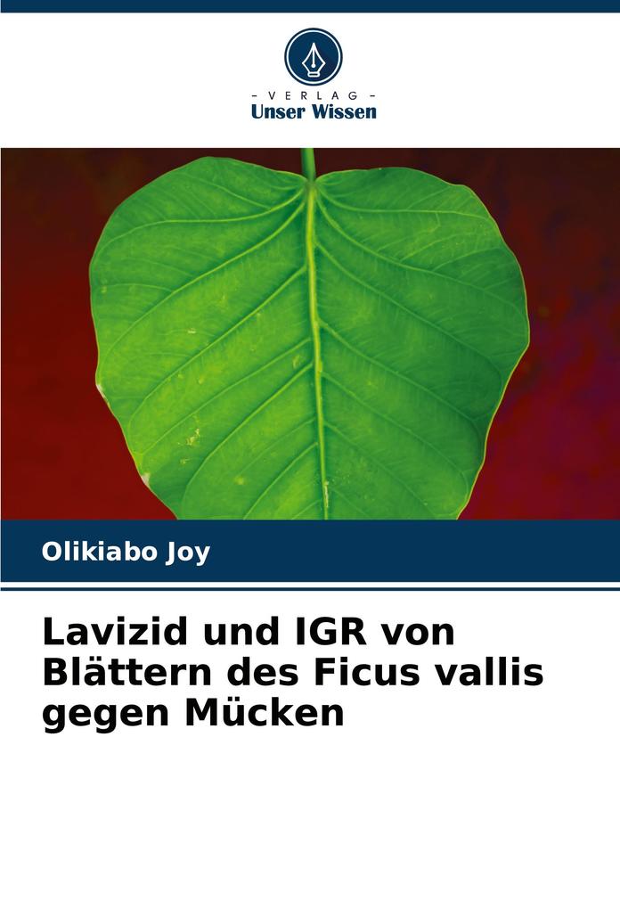Lavizid und IGR von Blättern des Ficus vallis gegen Mücken