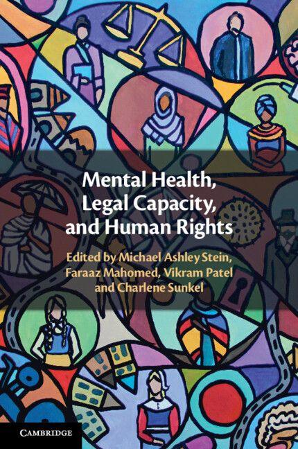 Mental Health Legal Capacity and Human Rights