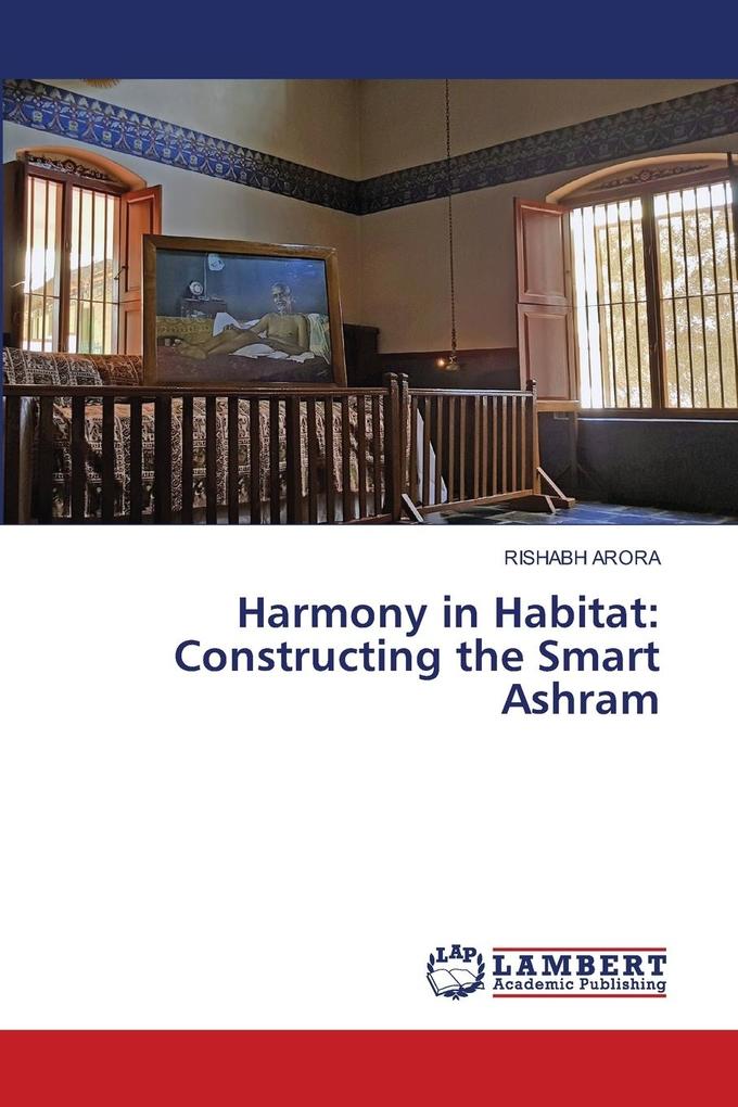 Harmony in Habitat: Constructing the Smart Ashram