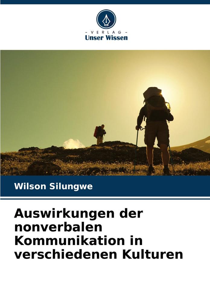 Auswirkungen der nonverbalen Kommunikation in verschiedenen Kulturen