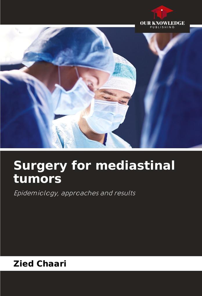 Surgery for mediastinal tumors