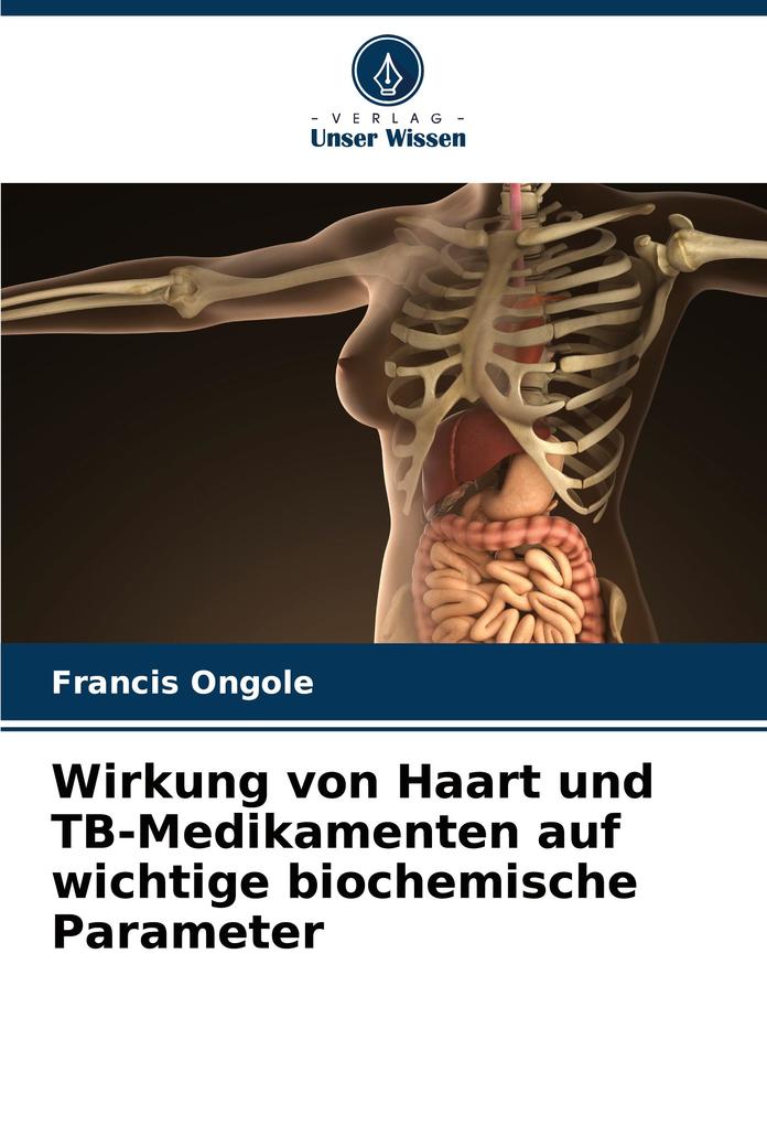 Wirkung von Haart und TB-Medikamenten auf wichtige biochemische Parameter